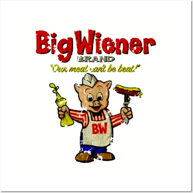 Vintage Big Wiener Brand Wall Art by Noeniguel